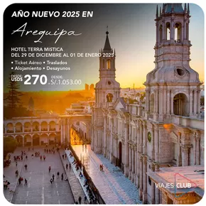 Catálogo Viajes Club | Año Nuevo en Arequipa  | 2024-11-15T00:00:00-05:00 - 2025-01-02T23:59:00-05:00