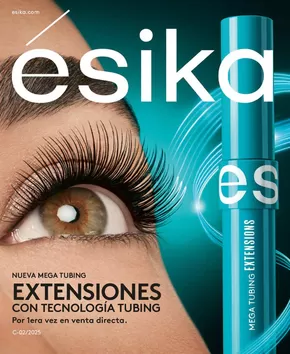 Catálogo Ésika | Nueva Mega Tubing Extensiones C/02 | 2024-12-17T00:00:00-05:00 - 2025-02-15T23:59:00-05:00