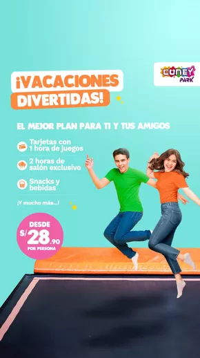 Catálogo Coney Park en Lima | Vacaciones divertidas! | 2025-01-30T00:00:00.000Z - 2025-02-28T00:00:00.000Z